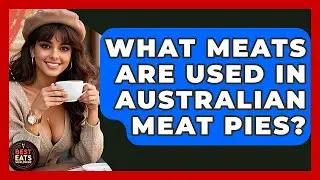 What Meats Are Used In Australian Meat Pies? - Best Eats Worldwide