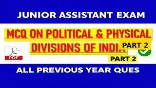 MCQ on Politicial and Physical Divisions of India for JKSSB JUNIOR ASSISTANT EXAM || Part 2