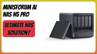 REVIEW (2026): MINISFORUM AI NAS N5 Pro. Features