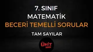 7. sınıf matematik, tam sayılar, beceri temelli sorular