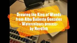 Drawing the King of Wands from Alba Ballesta Gonzalez (@AlbaBG) - Watercolours -