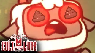 If I Catch You Pooping One More Time! | Cult of the Lamb - Part 2