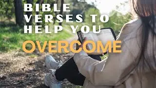 Bible Verses for Difficult Times and Hard Seasons
