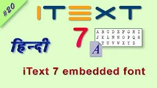 How to Embed font in pdf using itext | iText 7 embed font | itext embed font | iText 7 embedded font