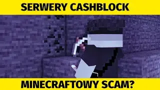 SERWERY CASHBLOCK SCAM CZY SPOS&Oacute;B NA ZAROBEK *KOPAŁEM 24H!*