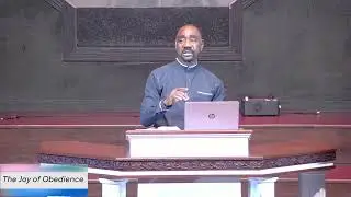 Joy of Obedience (Romans 1:1-17)  by Pastor Kennedy Jones
