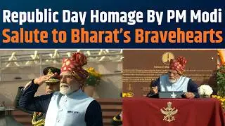 77th Republic Day: PM Modi Pays Tribute to Martyrs at Rashtriya Samar Smarak