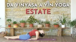 YOGA// Classe DA VINYASA A YIN  Per l'ESTATE