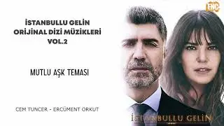 İstanbullu Gelin Orijinal Dizi M&uuml;zikleri Vol.2 - Mutlu Aşk