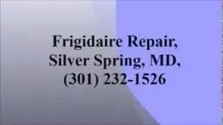 Frigidaire Repair, Silver Spring, MD, (301)232-1526