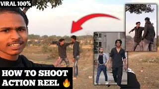 How to shoot action reel |action video for reel on mobile