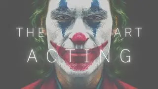 The Art of Acting
