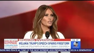 Trumps Wife Melania Plagiarizes Michelle Obama's Speech At The RNC Convention