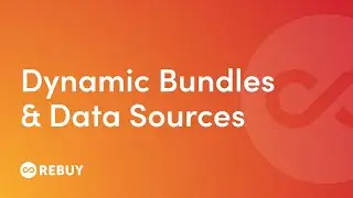 Data Source Strategies: Dynamic Bundles | Rebuy Academy for Shopify