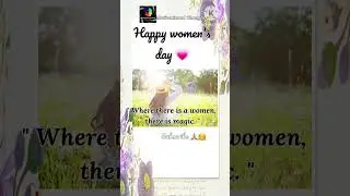 happy women's day💃|international women's day wishes #status #quotes #shortsvideo #shorts