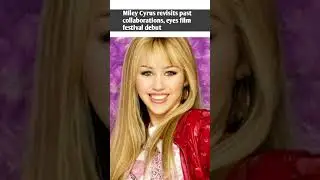 Miley Cyrus revisits past collaborations, eyes film festival debut| #pkrevenue #news #youtubegrowth.