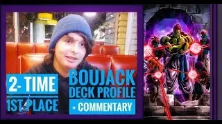 2-Time 1st Place Boujack Deck Profile with Commentary!