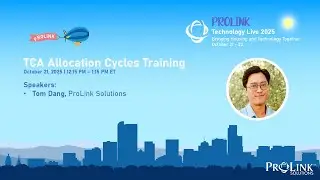 ProLink Technology Live 2025 - TCA Allocation Cycles