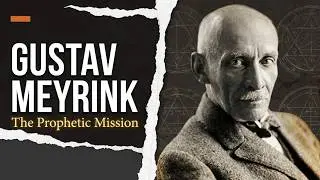 The Prophetic Mission of Gustav Meyrink and his Diagnosis of the Modern World: a reading