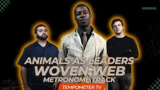 Animals as Leaders - Woven Web Metronome/Click Track @AbasiConcepts