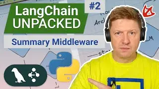 LangChain 1.0 Unpacked &ndash; Summarization Middleware for AI Agents