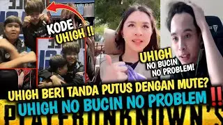 MOMENT UHIGH BERI TANDA PUTUS DENGAN MUTE?😱UHIGH NO BUCIN NO PROBLEM‼️Pubg Mobile