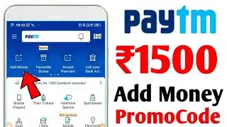 Paytm New Add Money PromoCode !! ₹1500Rs. Add Money PromoCode 2019