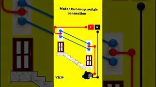 2 way switch motor connection || water pump motor control from two places || two way switch wiring