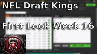 NFL DFS Week 16| Draft Kings Main Slate First Look