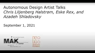 Artist Talk: Autonomous Design | Chris Liljenberg Halstr&oslash;m and Eske Rex