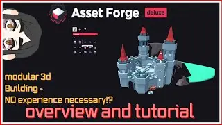 My New 3D Tool of Choice: Asset Forge Deluxe (Complete Overview and Tutorial)