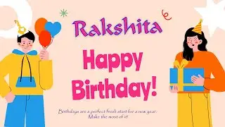 Happy Birthday to Rakshita