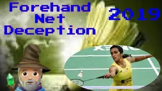 Forehand HOT Net Deception Badminton Technique 8 Different Shots 2019