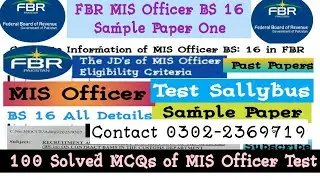 MIS Officer BS-16 FBR Test Preparation: 100 Solved MCQs | MIS Officer BS-16 FBR Test Sample Paper