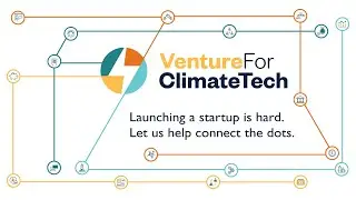Intro & Overview to Venture For ClimateTech | Decemeber 9, 2021