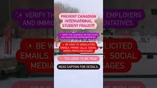 Prevent Canadian international student fraud‼️