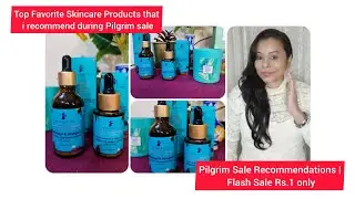 Top Favorite Skincare Products that i recommend during Pilgrim sale #youtube #youtubevideo