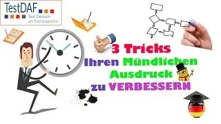TestDaF. 3 Tricks für Ihren Mündlichen Ausdruck.