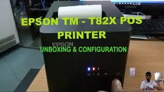 EPSON TM T82X ETHERNET MODEL AUTOCUT BILLING PRINTER  UNBOXING & IP ADDRESS PC CONFIGURATION
