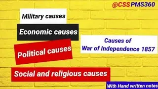 Major Causes of War of Independence 1857 |Pakistan Affairs||Handwritten notes||CSS PMS Lectures|
