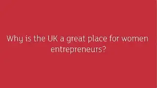 Women Entrepreneurs in the UK - Goldex