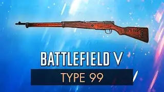 BATTLEFIELD V | JAPON İŞİ TYPE 99 ARISAKA | #35