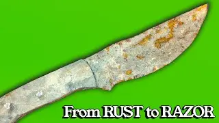 From RUST to RAZOR: How to Restore an Old Knife