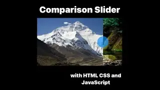 Comparison Slider with HTML CSS and JavaScript