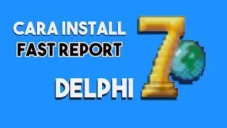 Cara install fast report di delphi 7