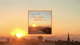 Lukas Haunerland - MarmeladenGlasMoment
