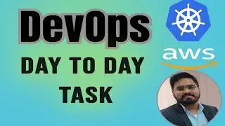What does DevOps Engineer work ? What is Day to Day Task ?