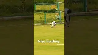 Miss fielding ..!