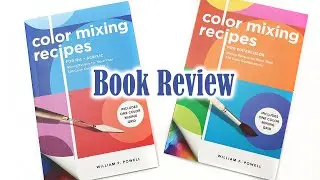 Color Mixing Recipes Books for Watercolour, Oil and Acrylic - Review & Unexpected Painting!