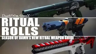 Season of Dawn's God Roll Reset Guide - Ritual Weapons | Destiny 2
